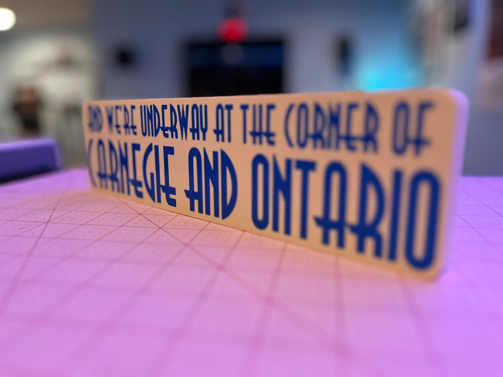 3D printed Carnegie and Ontario Sign