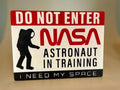 3D Printed NASA Do Not Enter or Restricted Access Replica Display Signs